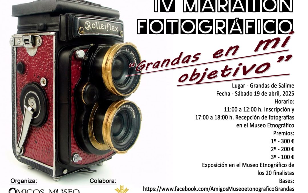 IV MARATÓN FOTOGRÁFICO “GRANDAS EN MI OBJETIVO”